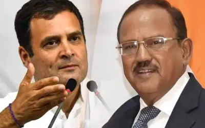 भारत चीन तनाव के बीच राहुल गांधी ने उठाए अजीत डोभाल पर सवाल