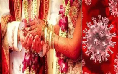 गए थे शादी में लेकर लौटे कोरोना